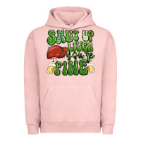 Pigment Salmon shut up liver you're fine st patricks day Urban Hoodie - Artiststas
