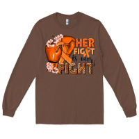 Chestnut Her fight is our fight Kidney Cancer orange ribbon Long Sleeve Tee - NancyCooperArtShop