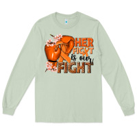 Matcha Her fight is our fight Kidney Cancer orange ribbon Long Sleeve Tee - NancyCooperArtShop