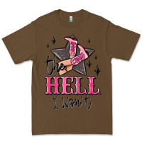 Cacao the hell i wont cowgirl Premium Tee - MaliasSmallBusiness
