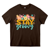 Chocolate Brown stay groovy Heavy Core Tee - MaliasSmallBusiness