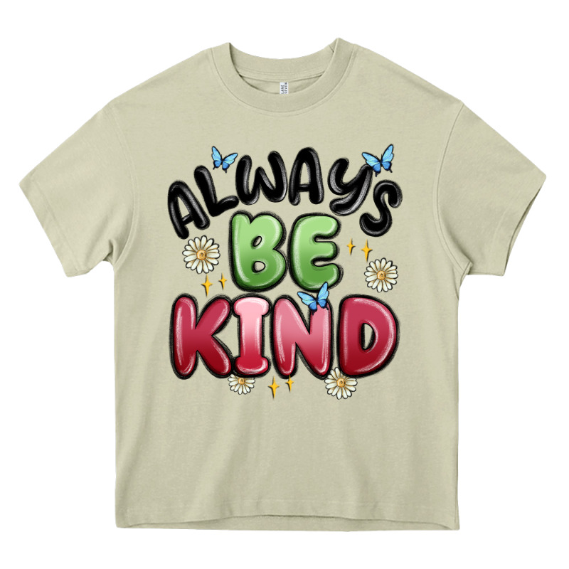Always Be Kind Heavy Core Tee by MaliasSmallBusiness | Teevron