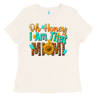 Bone oh honey i am that mimi nca Ladies Tee - NancyCooperArtShop