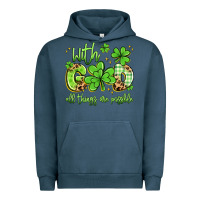 Pigment Midnight Navy with god all things are possible Urban Hoodie - Artiststas