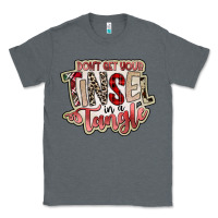 Charcoal Heather dont get your tinsel in a tangle Classic Tee - SublimationCraftShop