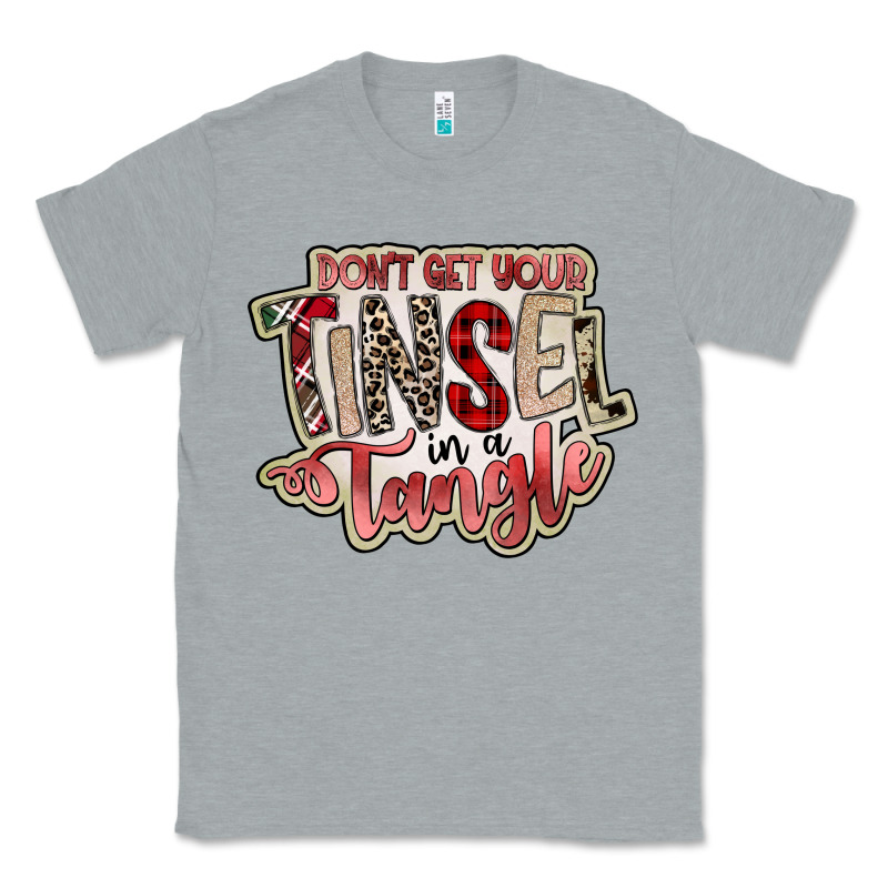 Dont Get Your Tinsel In A Tangle Classic Tee by SublimationCraftShop | Teevron