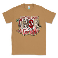 Toasted Coconut dont get your tinsel in a tangle Classic Tee - SublimationCraftShop