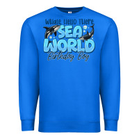 True Royal Whale Hello There Sea World Birthday Boy Premium Sweatshirt - CowhideDigitalArt