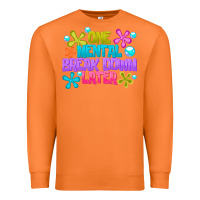 Carrot one mental break dowm later Premium Sweatshirt - CowhideDigitalArt