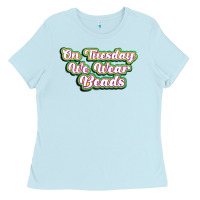 Baby Blue on tuesday we wear beads Ladies Tee - MaliasSmallBusiness