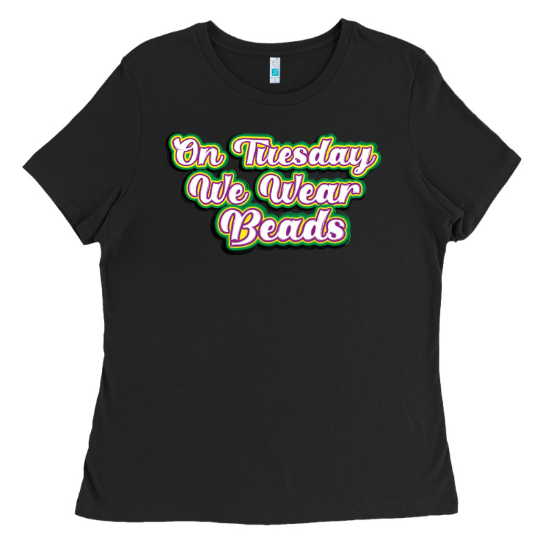 On Tuesday We Wear Beads Ladies Tee by MaliasSmallBusiness | Teevron