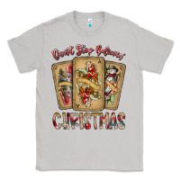 Moon Dust dont stop believin christmas Classic Tee - SublimationCraftShop
