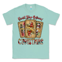 Seafoam dont stop believin christmas Classic Tee - SublimationCraftShop