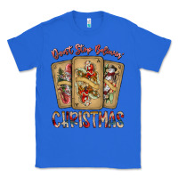 True Royal dont stop believin christmas Classic Tee - SublimationCraftShop