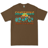 Cacao something in the orange tells me were not done Premium Tee - NancyCooperArtShop