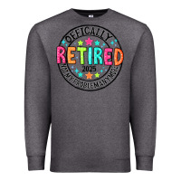 Charcoal Heather Officially Retired 2025 not my problem anymore Premium Sweatshirt - CowhideDigitalArt