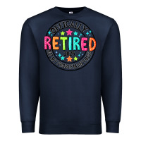 Navy Officially Retired 2025 not my problem anymore Premium Sweatshirt - CowhideDigitalArt