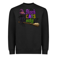 Black black cats only Heavyweight Sweatshirt - CowGirlArtShop