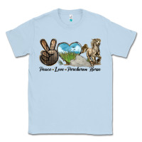 Dusty Blue Peace Love Percheron Horse Classic Tee - LillyAllenDesigns
