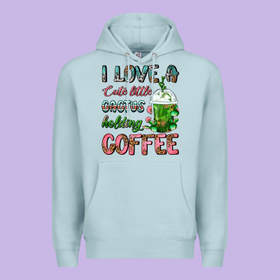 I Love A Cute Little Cactus Holding Coffee Premium Hoodie Designed By Fadigitalartstudio