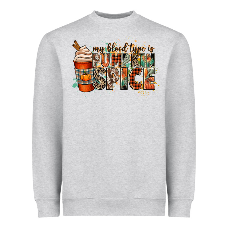 My Blood Type Is Pumpkin Spice Heavyweight Sweatshirt by CowGirlArtShop | Teevron