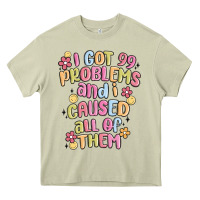 Mossy i got 99 problems and i caused all of them Heavy Core Tee - MaliasSmallBusiness