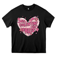 Black my valentine has paws Heavy Core Tee - MaliasSmallBusiness