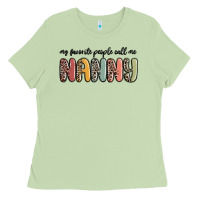 My Favorite People Call Me Nanny Ladies Tee | Teevron