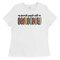 White my favorite people call me nanny Ladies Tee - MaliasSmallBusiness