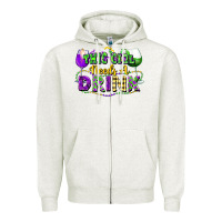 Oatmeal Heather This girl needs a drink Zipper Hoodie - FaDigitalArtStudio
