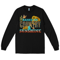 Black Raised on Country and Sunshine Long Sleeve Tee - texasbilliewilder