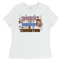 White raising my husband is exhausting Ladies Tee - MaliasSmallBusiness