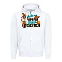 White whatever spice your pumpkin coffee cup Zipper Hoodie - FaDigitalArtStudio
