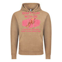 Vintage Coffee Don't Play With Me Cause My Dad Don't Play About Me Vintage Hoodie - Bettercallsaul