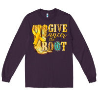 Plum Give Cancer the boot Childhood Cancer Long Sleeve Tee - NancyCooperArtShop