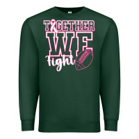 Sports Green Together WE Fight Premium Sweatshirt - CowhideDigitalArt