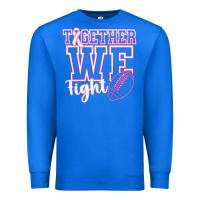 True Royal Together WE Fight Premium Sweatshirt - CowhideDigitalArt