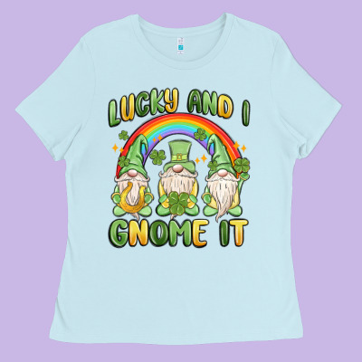 Lucky And I Gnome It Ladies Tee Designed By Maliassmallbusiness