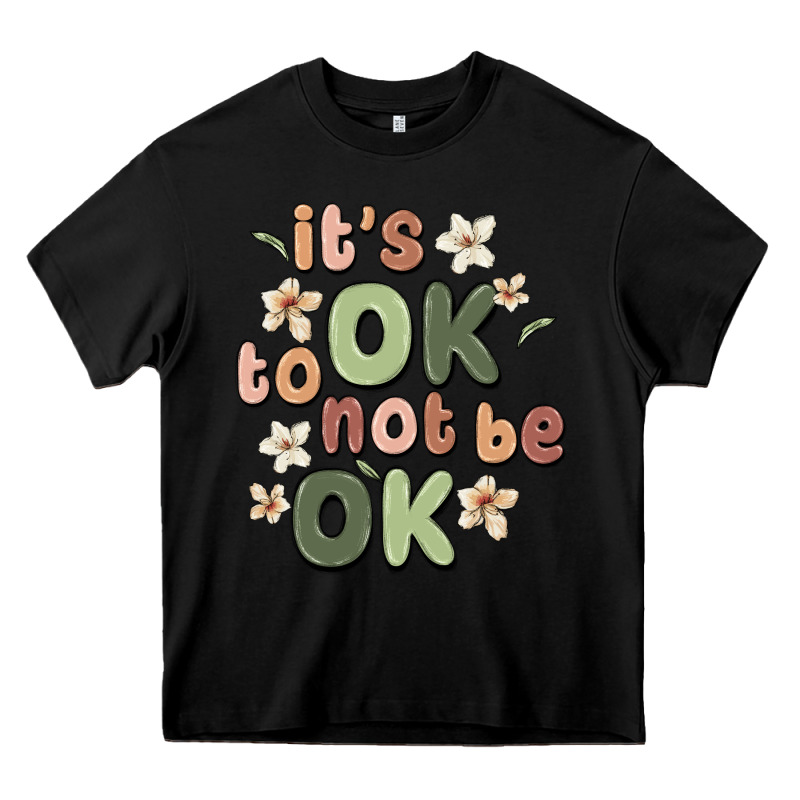 It's Ok To Not Be Ok Heavy Core Tee by MaliasSmallBusiness | Teevron