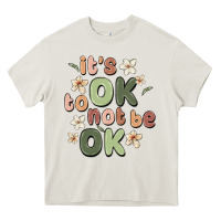 Cream it's ok to not be ok Heavy Core Tee - MaliasSmallBusiness