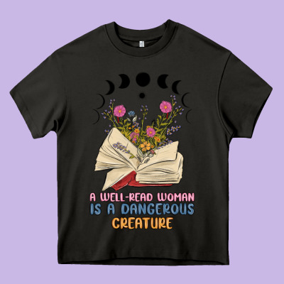 A Well Read Woman Is A Dangerous Creature Heavy Core Tee Designed By Maliassmallbusiness