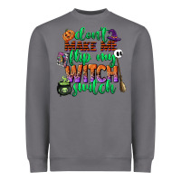 Storm dont make me flip my witch switch Heavyweight Sweatshirt - CowGirlArtShop