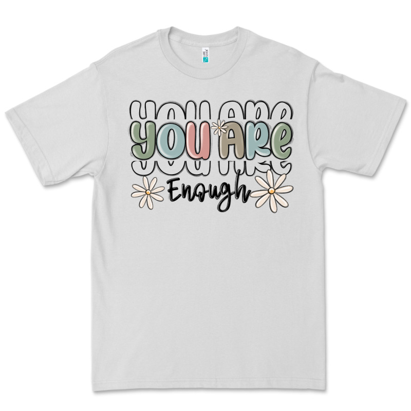 You Are Enough Premium Tee by MaliasSmallBusiness | Teevron