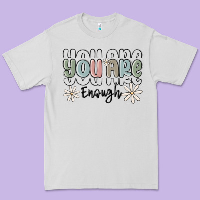 You Are Enough Premium Tee Designed By Maliassmallbusiness