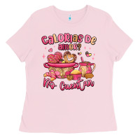 Bubblegum Pink calorias de amor no cuentan mexican valentines day Ladies Tee - MaliasSmallBusiness