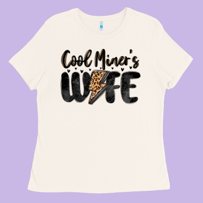 Cool Miner S Wife Ladies Tee Designed By Maliassmallbusiness