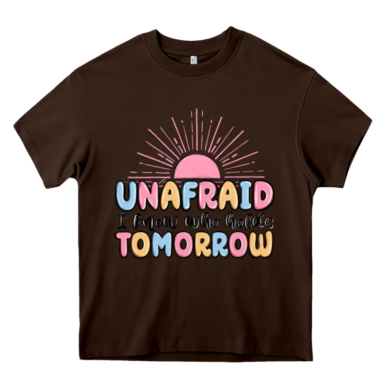 Unafraid I Know Who Holds Tomorrow Heavy Core Tee by MaliasSmallBusiness | Teevron