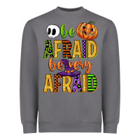Storm be afraid be very afraid Heavyweight Sweatshirt - CowGirlArtShop