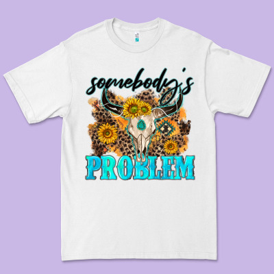 Somebodys Problem Premium Tee Designed By Nancycooperartshop