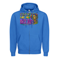 True Royal Come at me breaux Zipper Hoodie - FaDigitalArtStudio